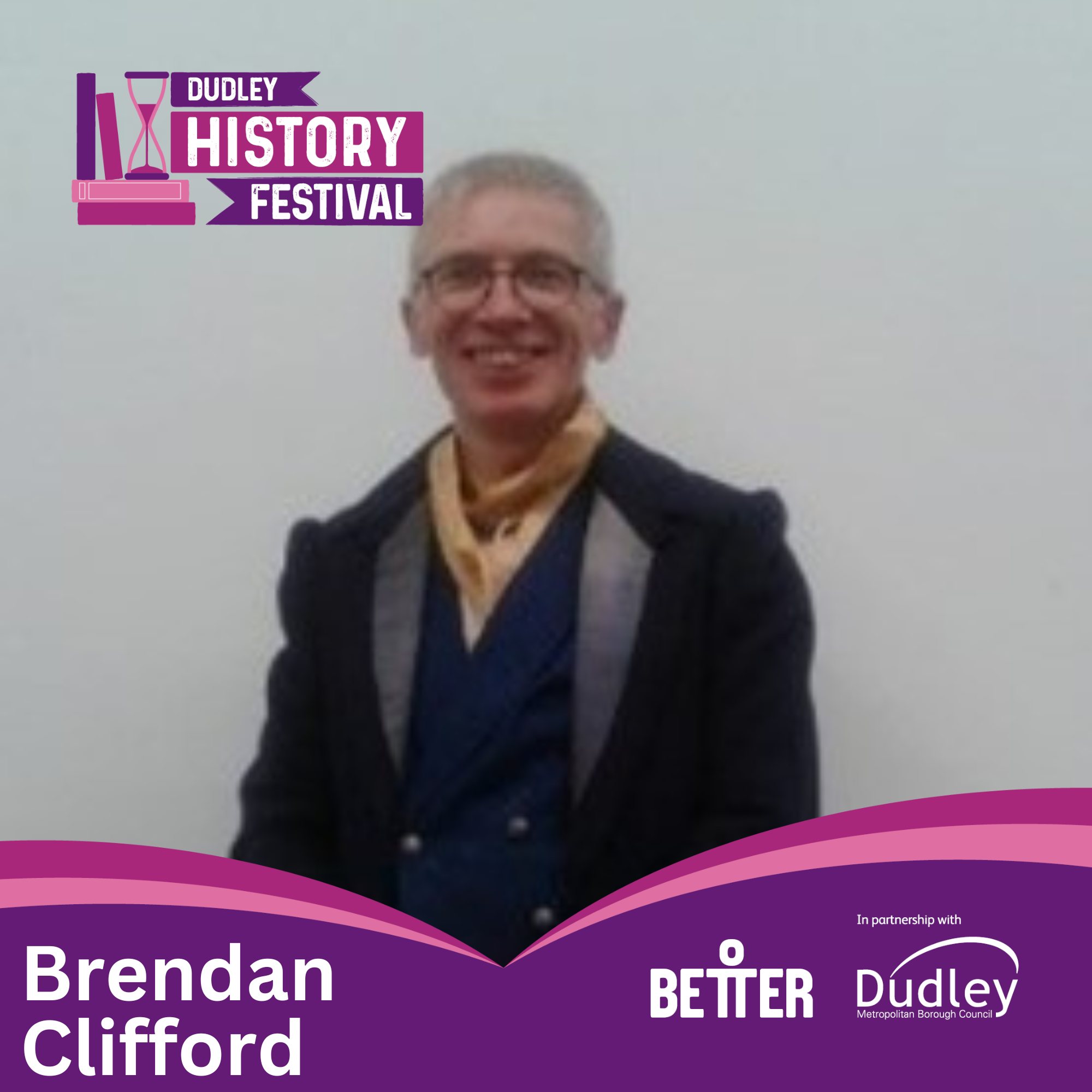 Dudley Library - Dudley History Festival: Brendan Clifford