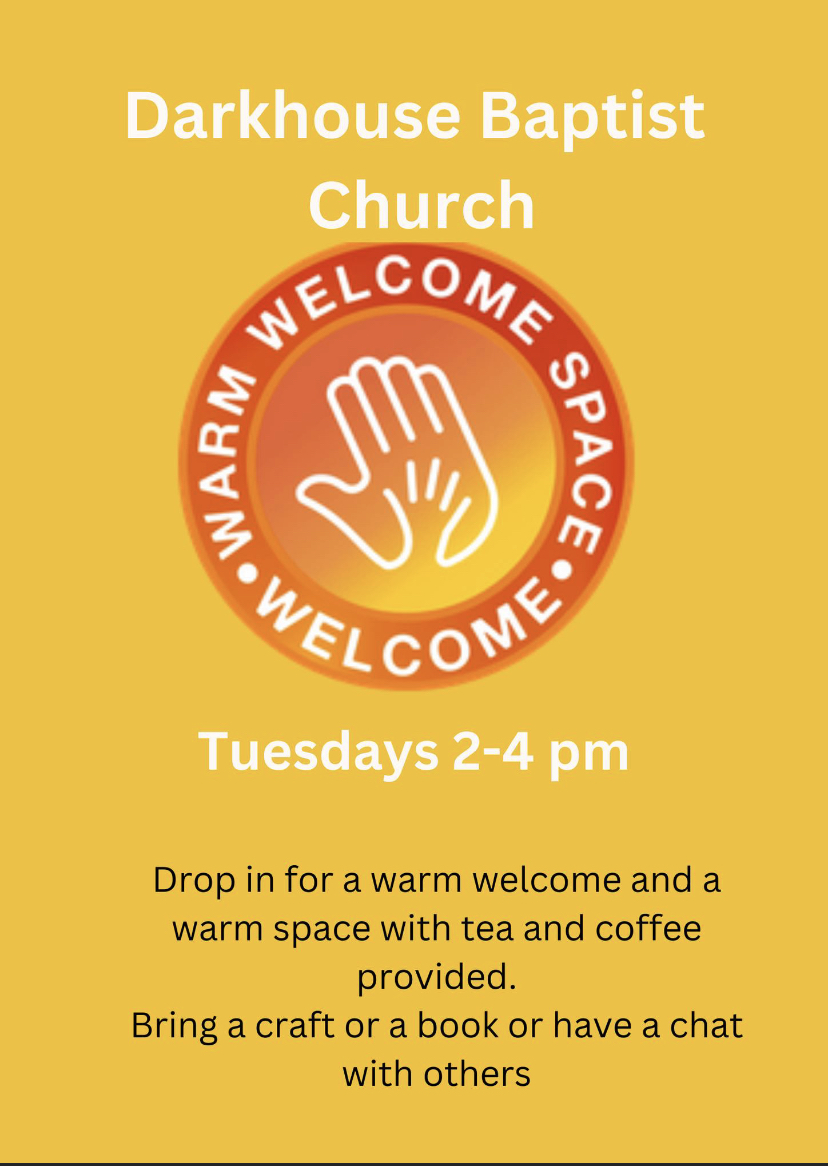 Darkhouse Baptist Church - Warm welcome Tea and Chat