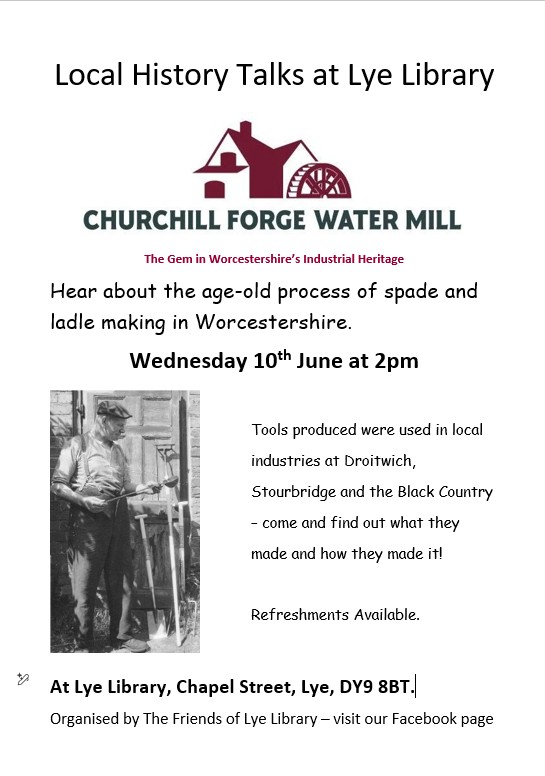 Friends of Lye Library - Local History Talk: Churchill Forge Water Mill
